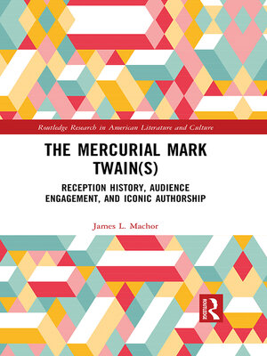 cover image of The Mercurial Mark Twain(s)